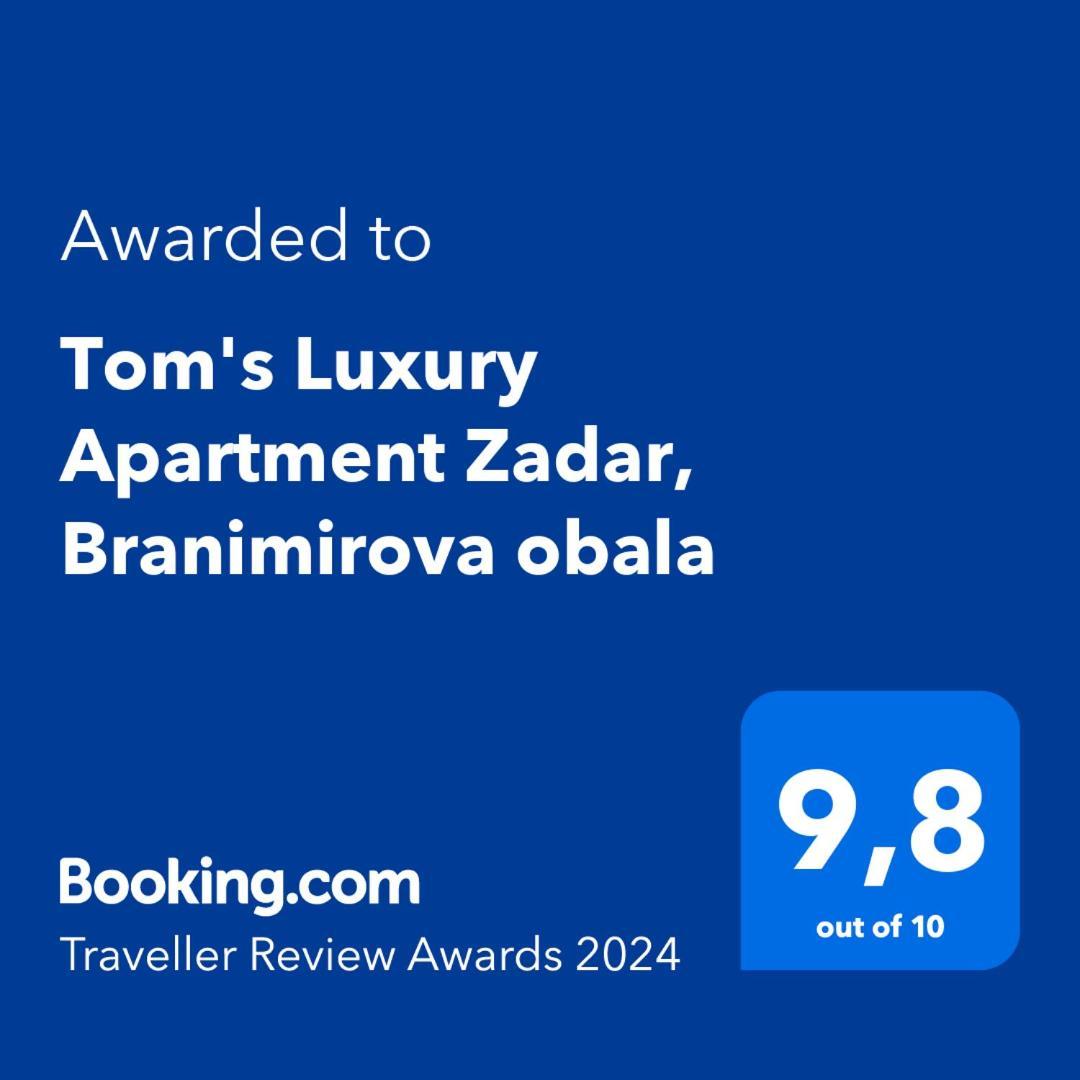 Tom'S Luxury Apartment Zadar, Branimirova Obala מראה חיצוני תמונה